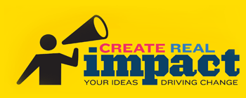 Create real impact. Your ideas driving change.